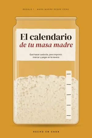 Tapa: El calendario de tu masa madre